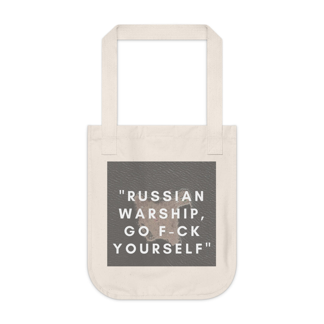 'RUSSIAN WARSHIP, GO F-CK YOURSELF' Canvas Tote Bag